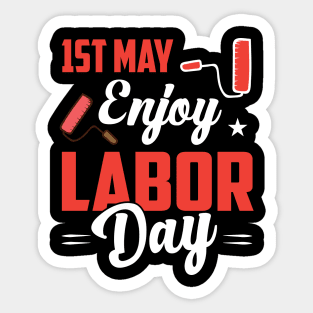 1st may Enjoy Labor Day Sticker